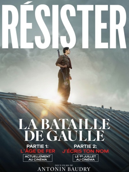 LA BATAILLE DE GAULLE 2: J'ÉCRIS TON NOM