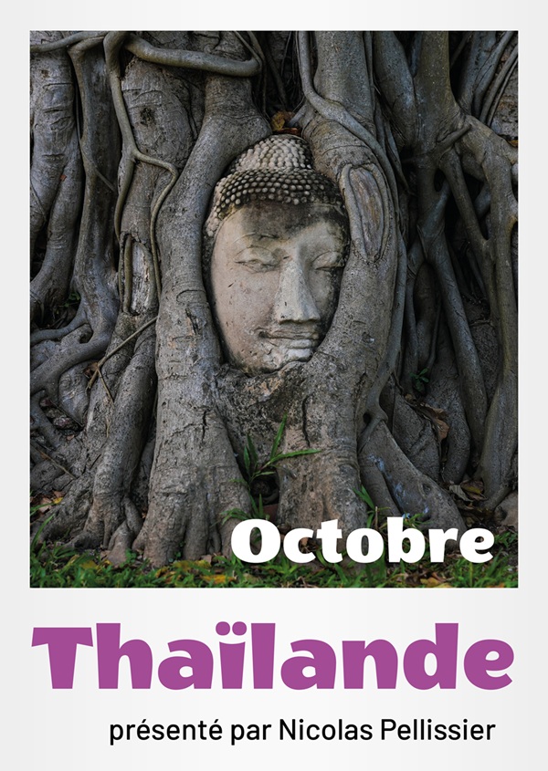 THAÏLANDE - LE PAYS DES HOMMES LIBRES 